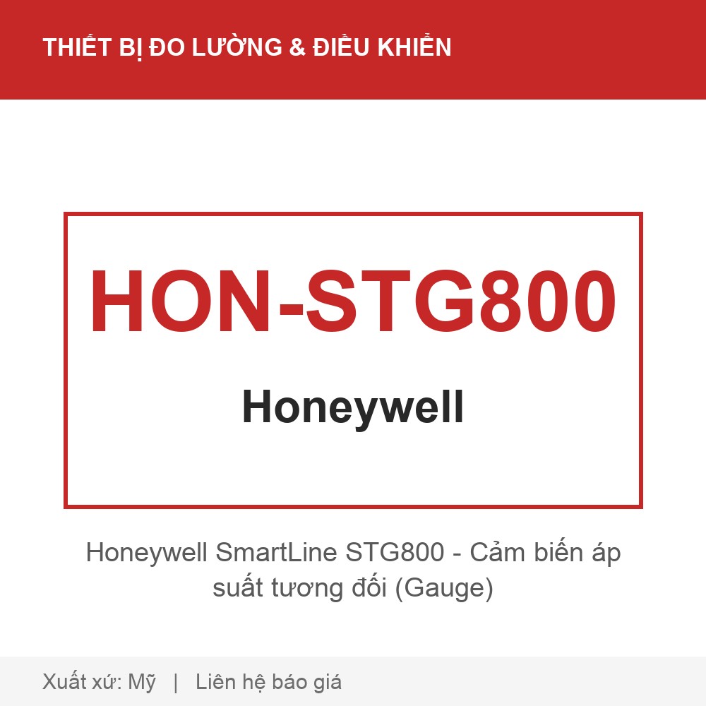 Honeywell SmartLine STG800 - Cảm biến áp suất tương đối (Gauge) Honeywell SmartLine STG800 - Cảm biến áp suất tương đối (Gauge)
