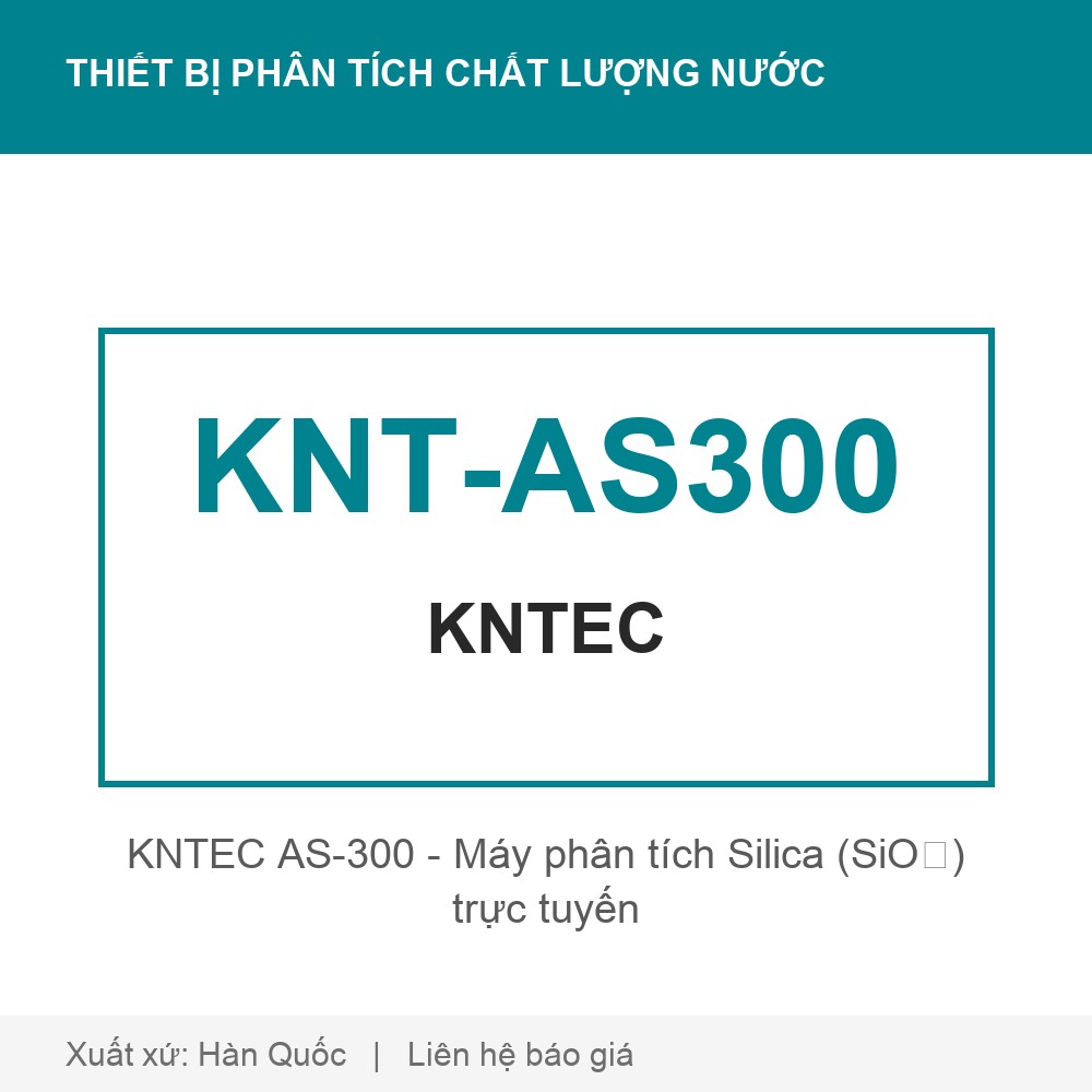 KNTEC AS-300 - Máy phân tích Silica (SiO₂) trực tuyến