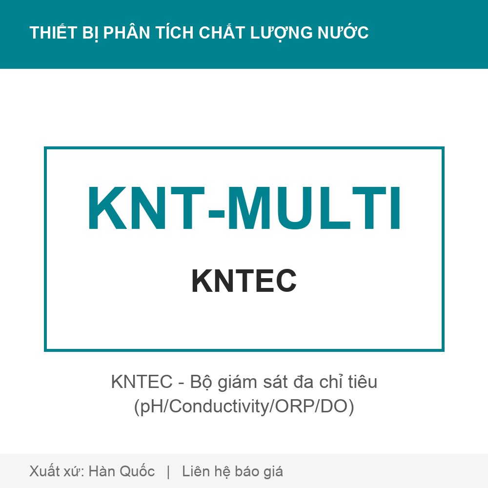 KNTEC - Bộ giám sát đa chỉ tiêu (pH/Conductivity/ORP/DO)